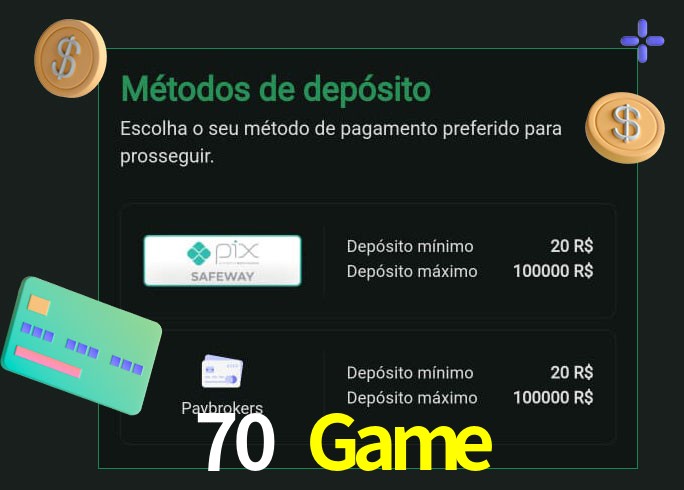 O cassino 70 Game oferece uma grande variedade de métodos de pagamento